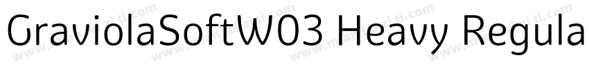 GraviolaSoftW03 Heavy Regular字体转换